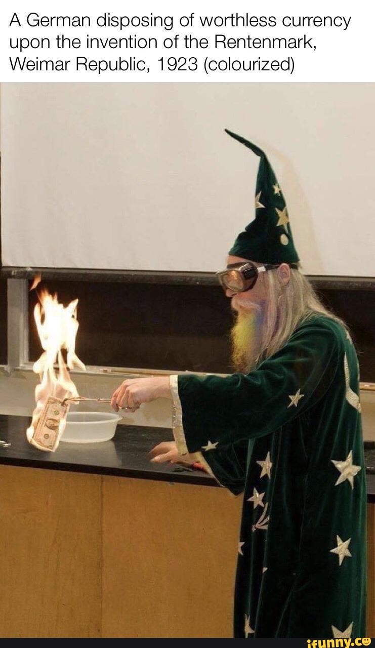 A German disposing of worthless currency
upon the invention of the Rentenmark,
Weimar Republic, 1923 (colourized)