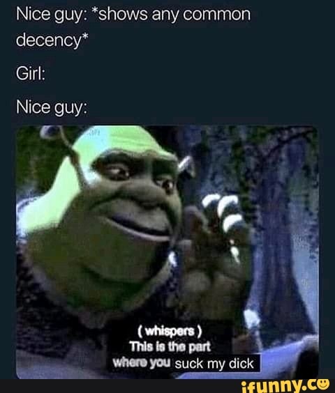 Nice guy: ‘shows any common
decency"
Nice guy: