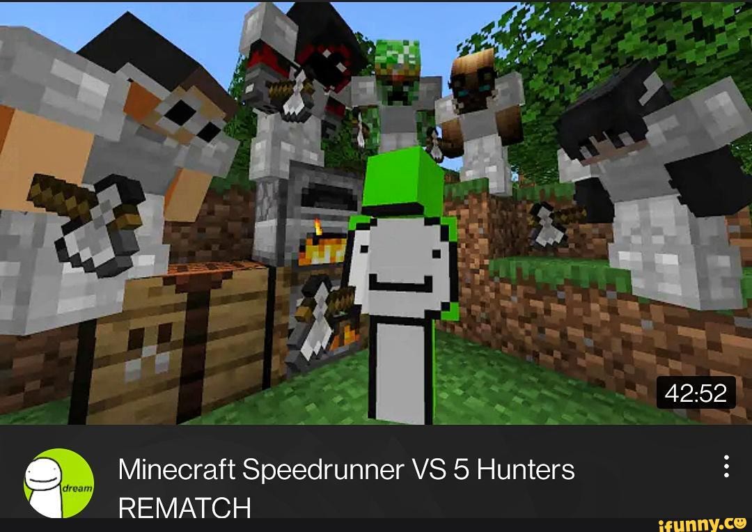 Minecraft Speedrunner VS 5 Hunters REMATCH - IFunny