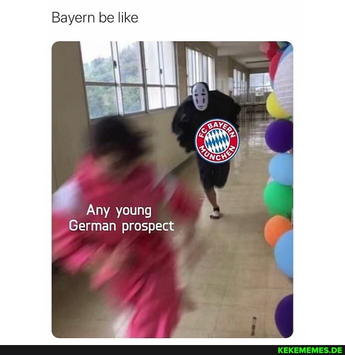 Bayern be like
Any young
German prospect