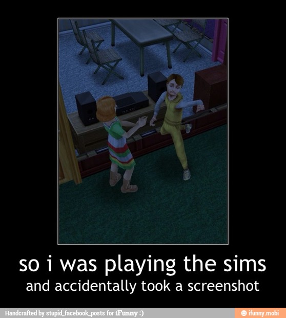 so i was playing the sims
and accidentally took a screenshot - so i was playing the sims
and accidentally took a screenshot