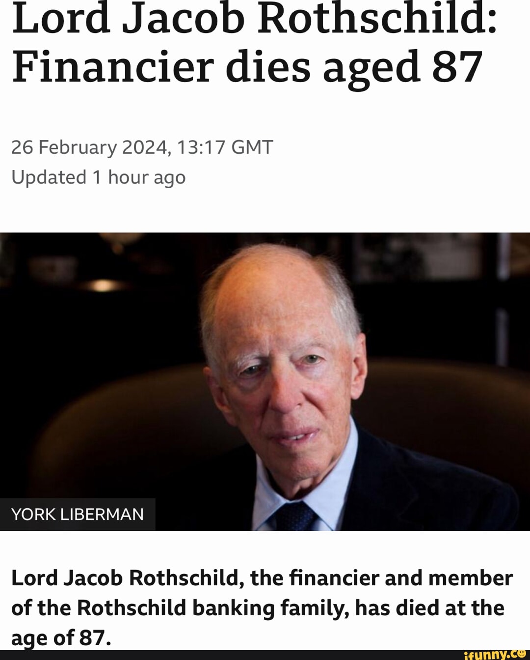 Lord Jacob Rothschild: Financier Dies Aged 87 26 February 2024, GMT ...