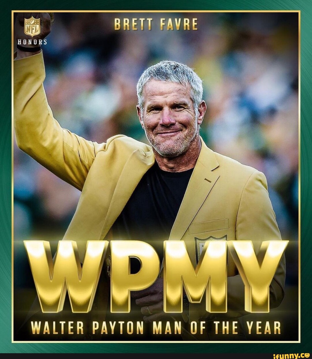 WALTER PAYTON MAN OF THE YEAR iFunny