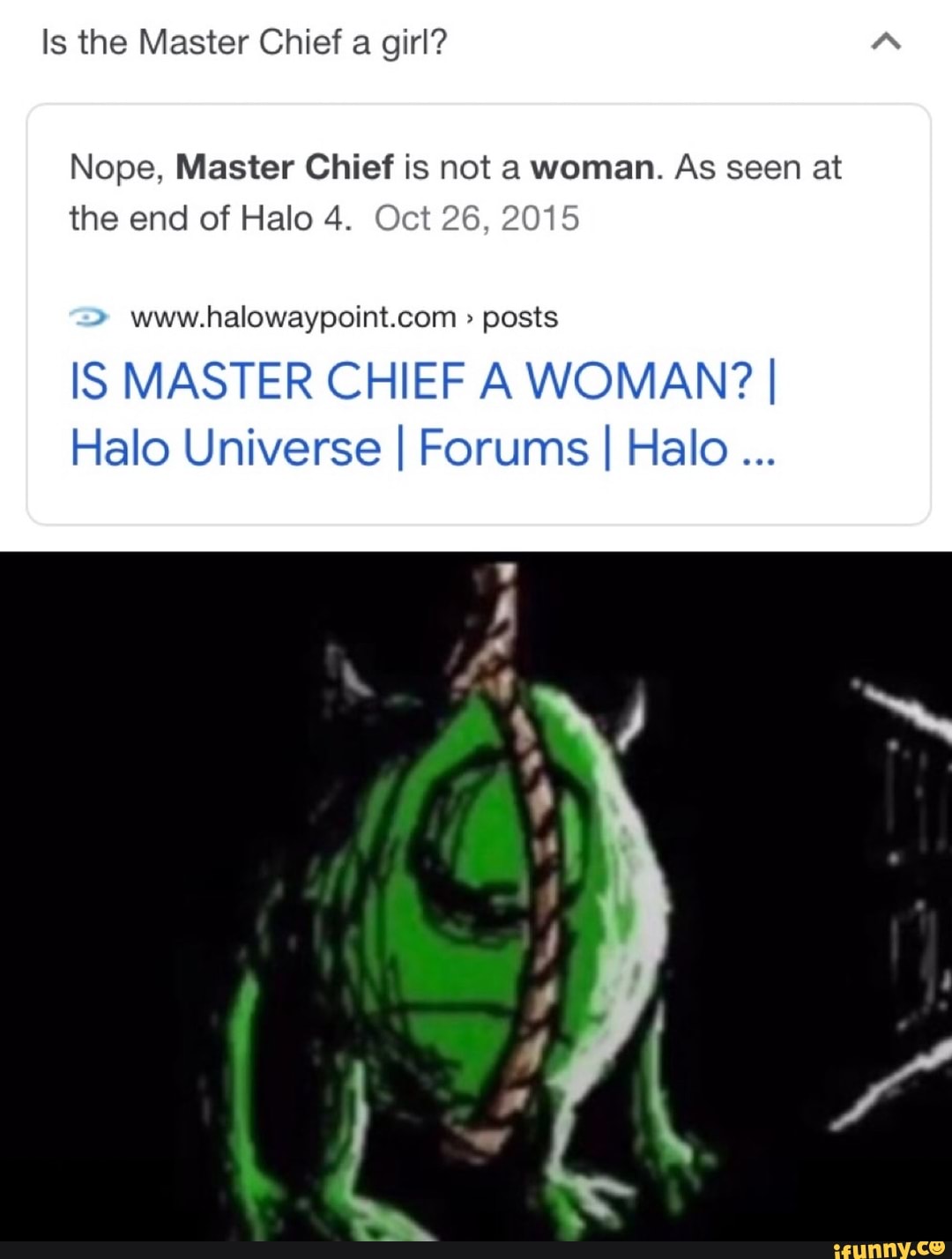 Is the Master Chief a girl?
Nope, Master Chief is not a woman. As seen at the end of Halo 4. Oct 26, 2015
> posts
IS MASTER CHIEF A WOMAN? I Halo Universe I Forums I Halo