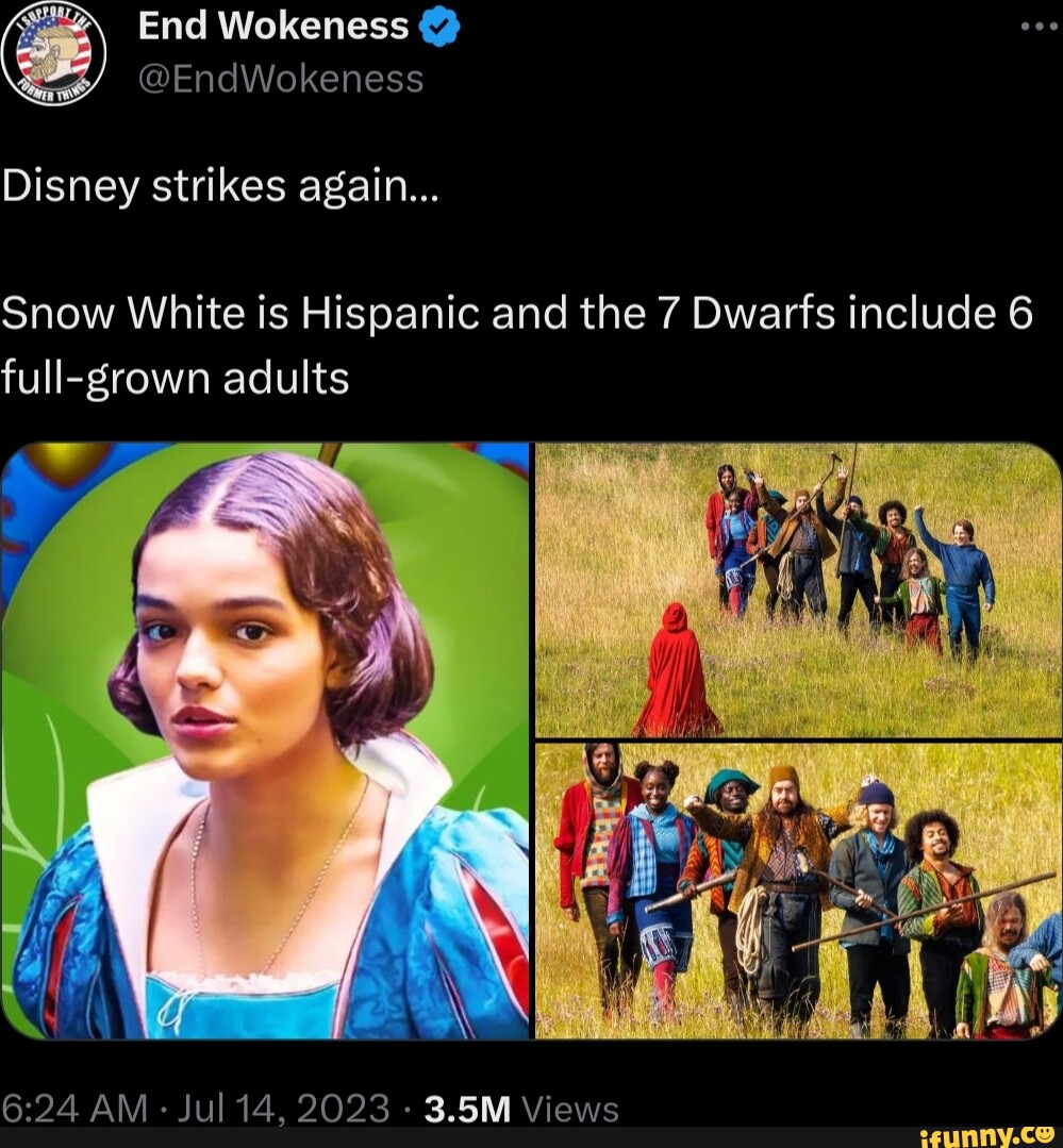 End Wokeness Y Endwokeness Disney Strikes Again Snow White Is Hispanic And The 7 Dwarfs 