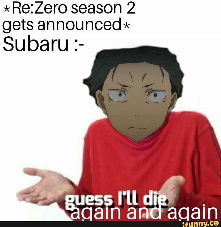 Re Zero Subaru Meme Idaman