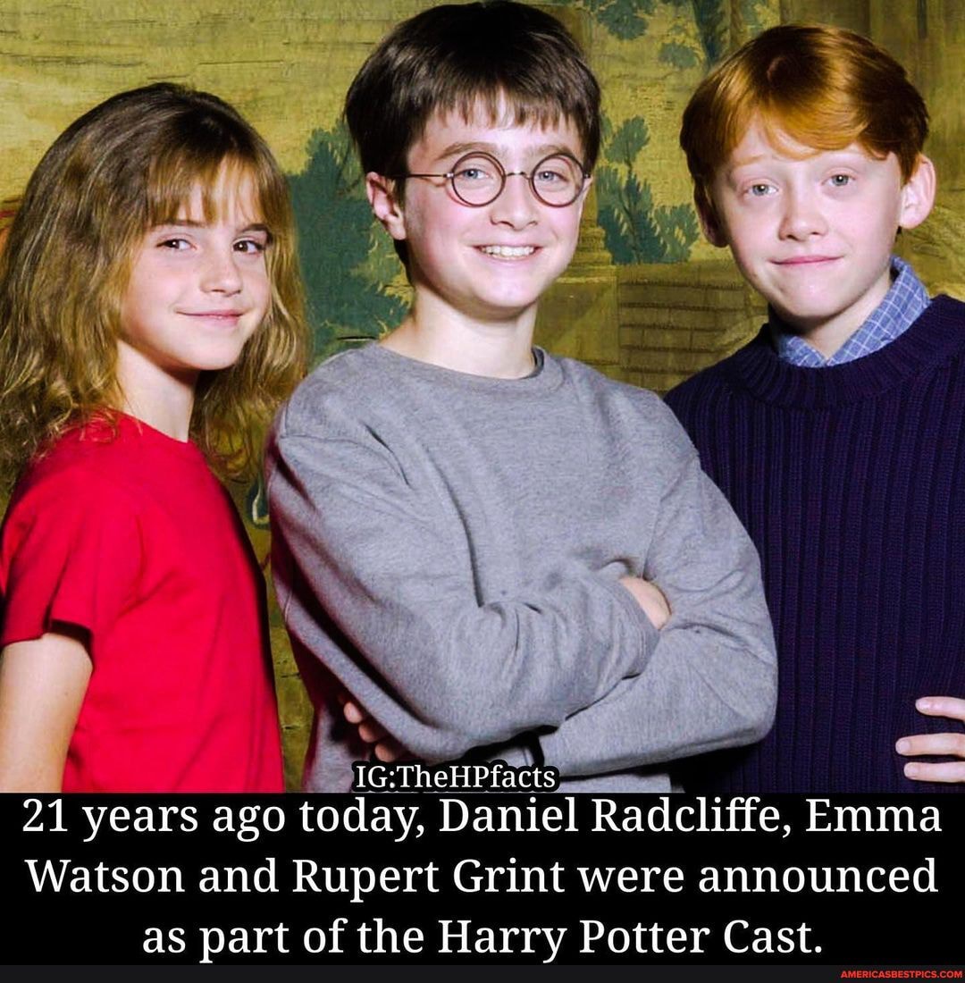 In 21 Years Ago Today Daniel Radcliffe Emma Watson And Rupert Grint