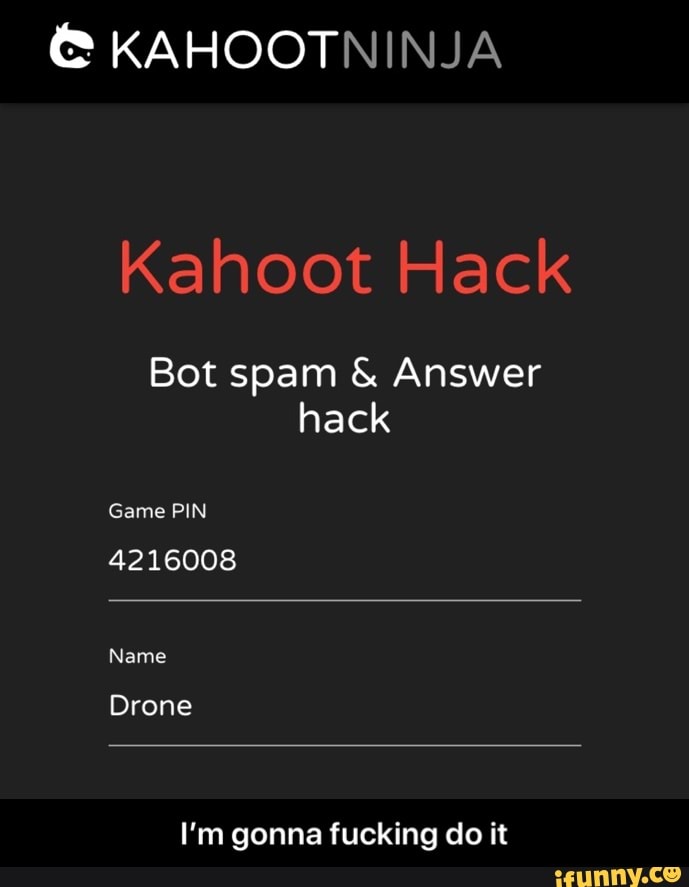 kahoot hack bot spam