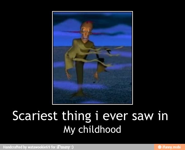 Scariest thing i ever saw in
My childhood - Scariest thing i ever saw in
My childhood