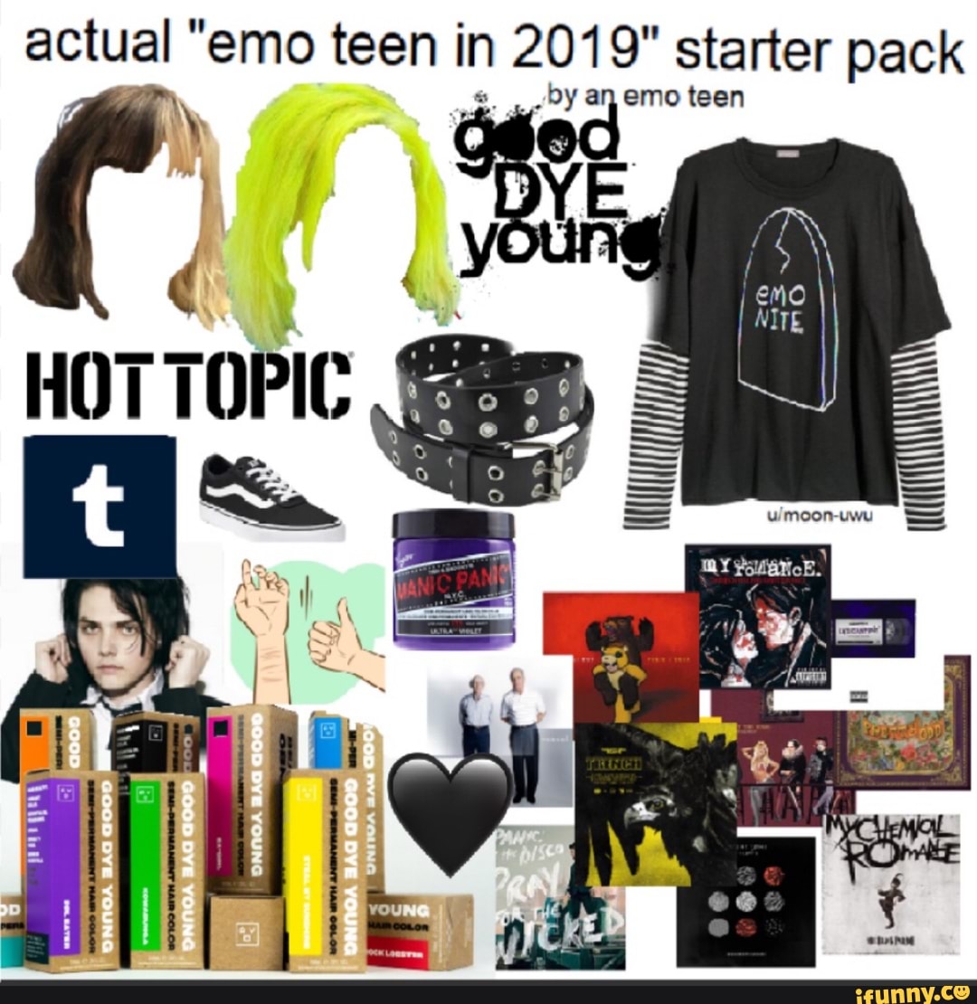 actual "emo teen in 2019" starter pack.