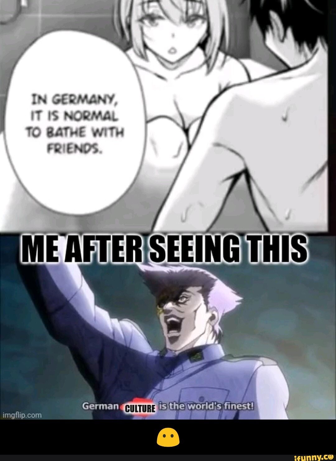 IN SERMANY,
TIS NORMAL TC BATME WITH FR ENOS
ME AETERISEEINGITHIS
German - 😶