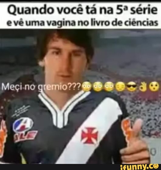 Quando você tá na Sº série e vê uma vagina no livro de ciências
no