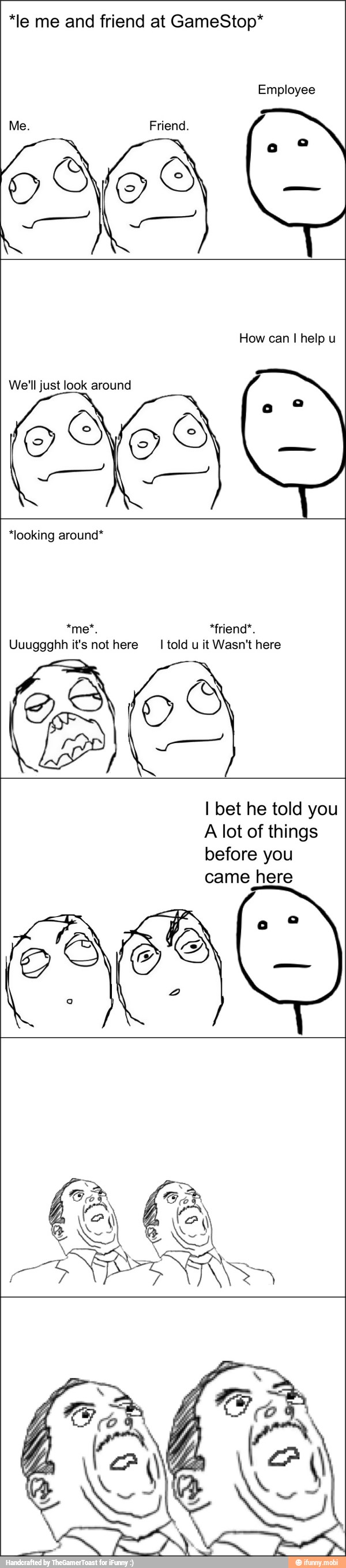 *le me and friend at GameStop*