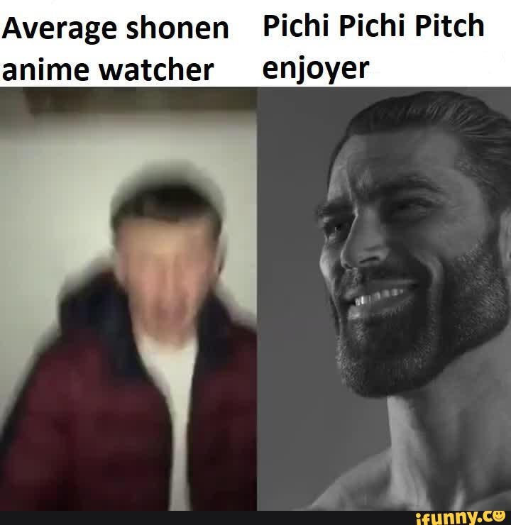 Average shonen Pichi Pichi Pitch anime watcher enjoyer - iFunny