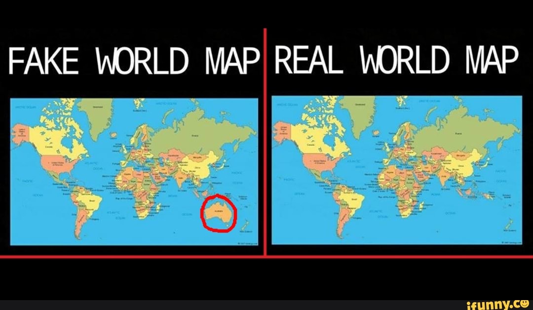 Fake Adrld Map Real World Map Ifunny