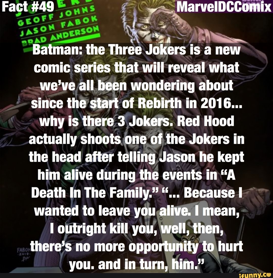 Fact #49 us MarvelDCComix ow Batman: the Three Jokers is a new comic ...