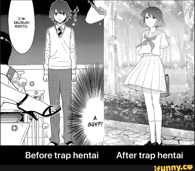 Before Trap Hentai After Trap Hentai Before Trap Hentai After Trap Hentai Ifunny