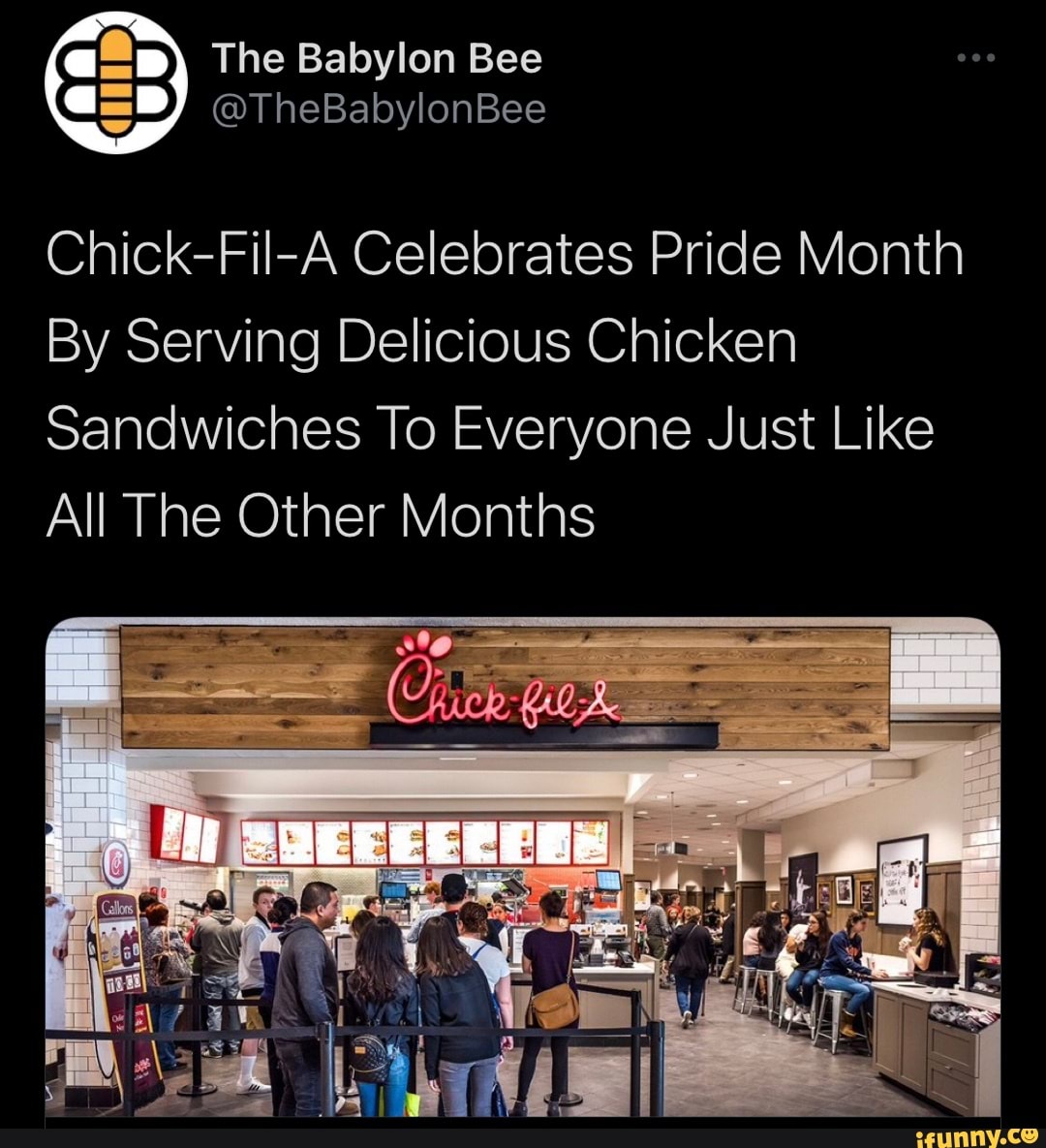 The Babylon Bee TheBabylonBee ChickFilA Celebrates Pride Month By