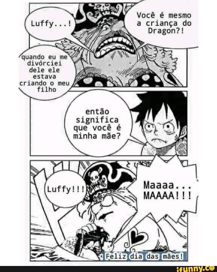Você é mesmo a criança do
Dragon?!
quando eu me divórciei dele ele
estava criando o meu filho
então
significa que você é minha mãe?