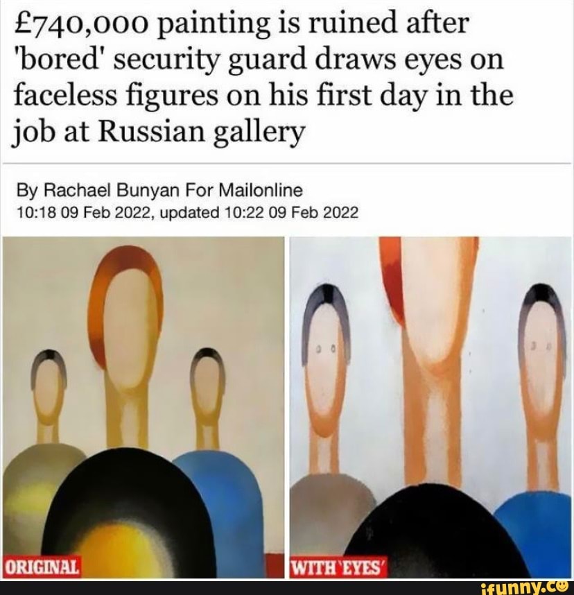 Painting is ruined after 'bored' security guard draws eyes on faceless