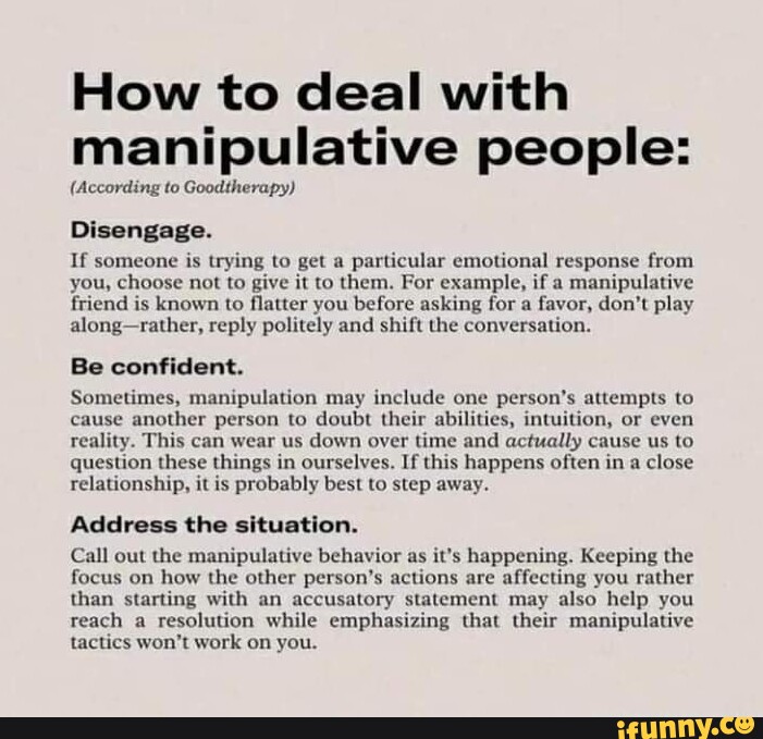 How to deal with manipulative people: (According to Goodtherapy ...