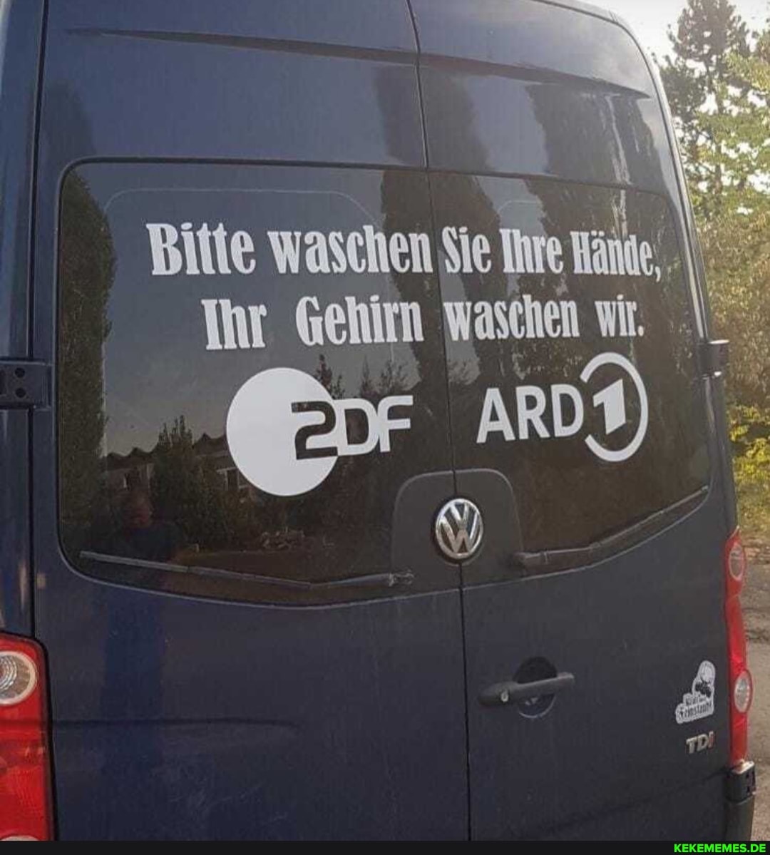 Bitte waschen
Ihr Gehim waschen
