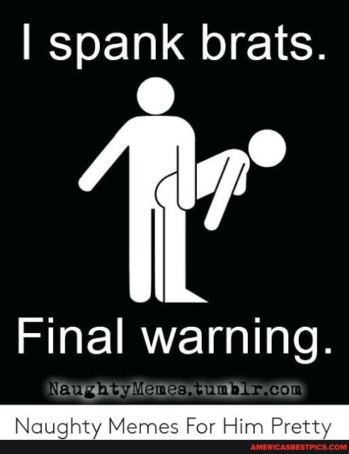 4. #spank. memes. #memes. all. #tumpir. pictures. gifs. 