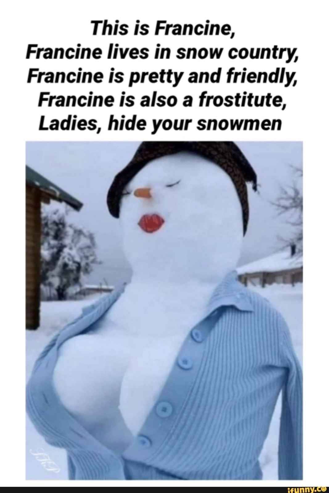 Frostitute snowman