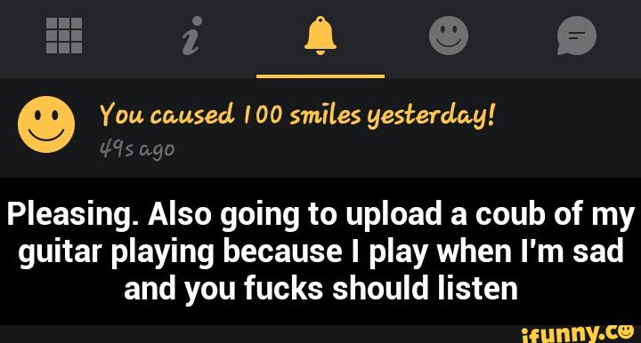 Pleasing. Also going to upload a coub of my
guitar playing because I play when I'm sad
and you fucks should listen - Pleasing. Also going to upload a coub of my guitar playing because I play when I'm sad and you fucks should listen