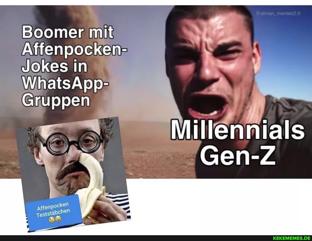 Boomer mit Affenpocken- Jokes in WhatsApp= Gruppen Millennials Gen-Z