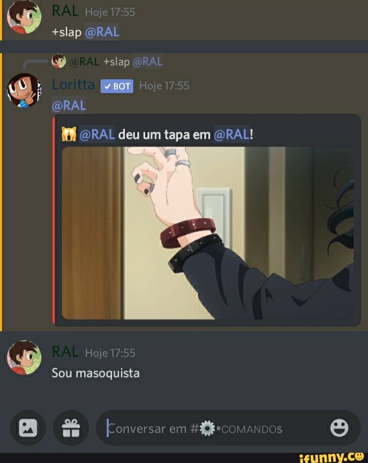 ) +slap ORAL
+slap (ORAL
aRAL
GRAL deu um tapa em ORAL!
Hoje
Sou masoquista