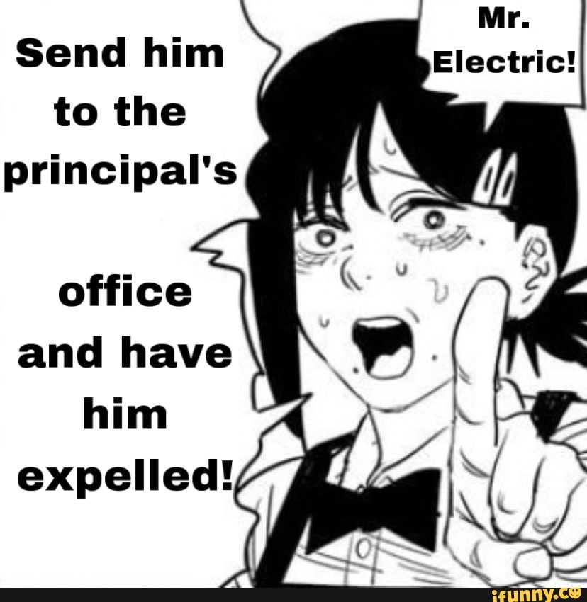 Cool Mr Electric Send Him To The Principal S Office Photos
