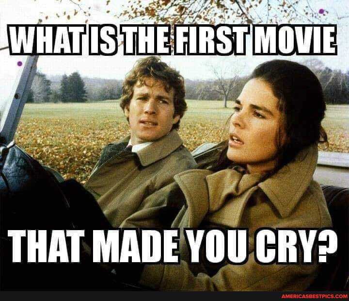 THAT MADE CRY?