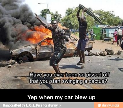 Yep when my car blew up - Yep when my car blew up