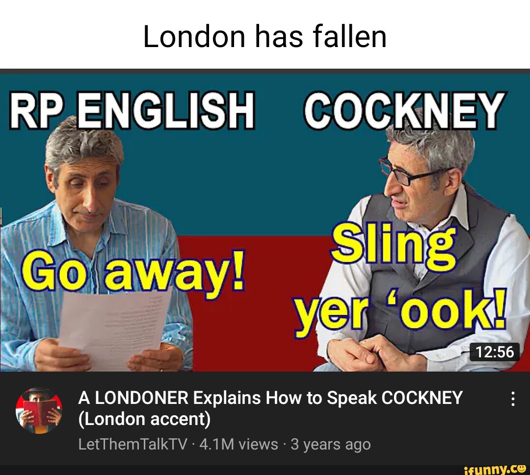 The Story Of COCKNEY The (London) Accent And Its People