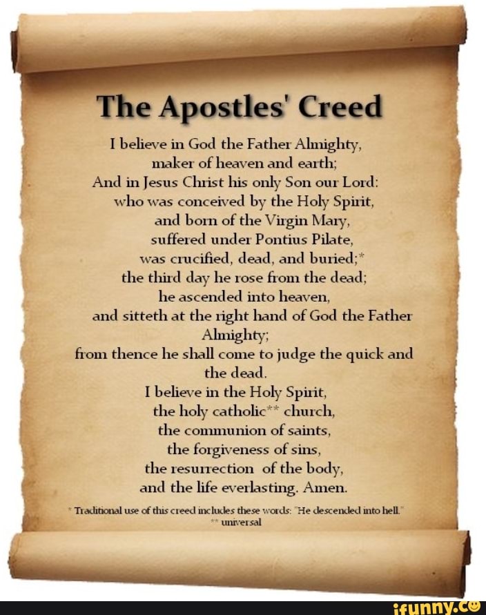 The Apostles' Creed I believe in God the Father Almighty, maker of ...