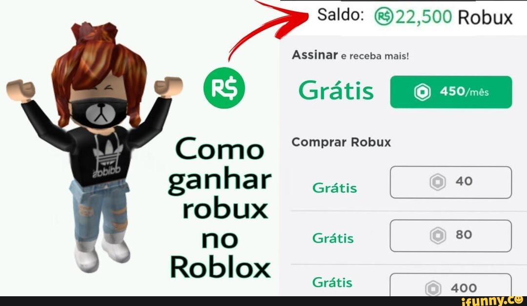 I like to earn robux with this application: encurtador.com.br/ptuPU - Como  ganhar Gratis Saldo: Robux meats! AS Comprar Grdtis Gratis Gratis 80 -  iFunny