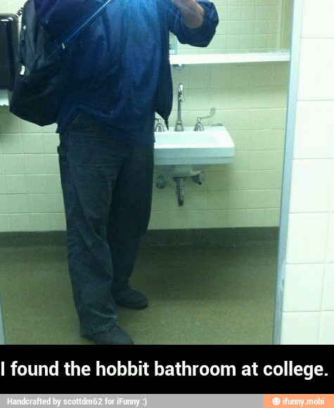 I found the hobbit bathroom at college. - I found the hobbit bathroom at college.