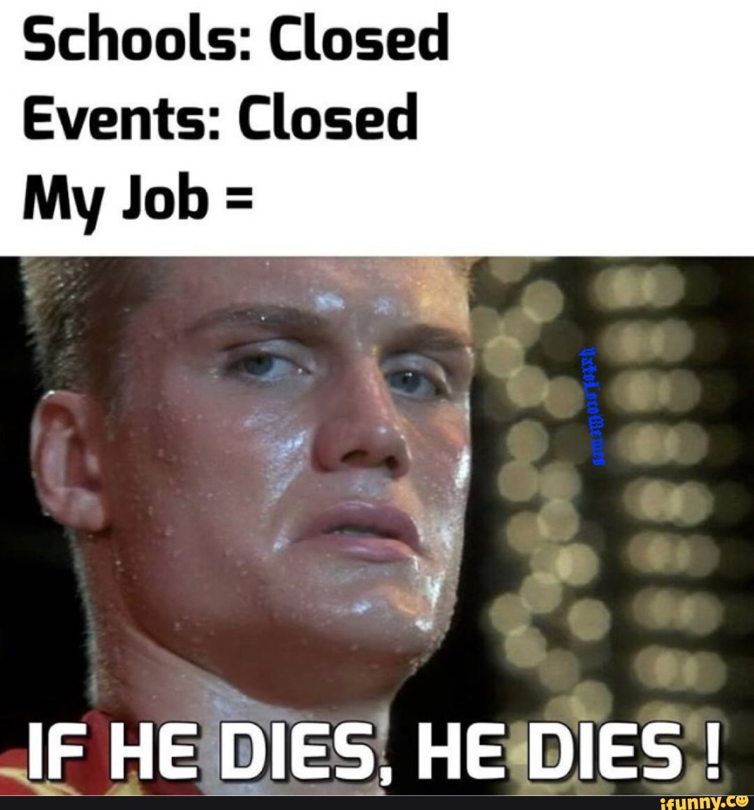 Schools: Closed
Events: Closed