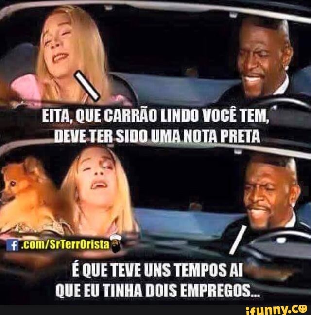 EITA, QUE CARRÃO LINDO VOCÊ TEM,
siesta 3
É QUETEVE UNS
TEMPOS
Al no
QUE EU TINHA DOIS EMPREGOS...