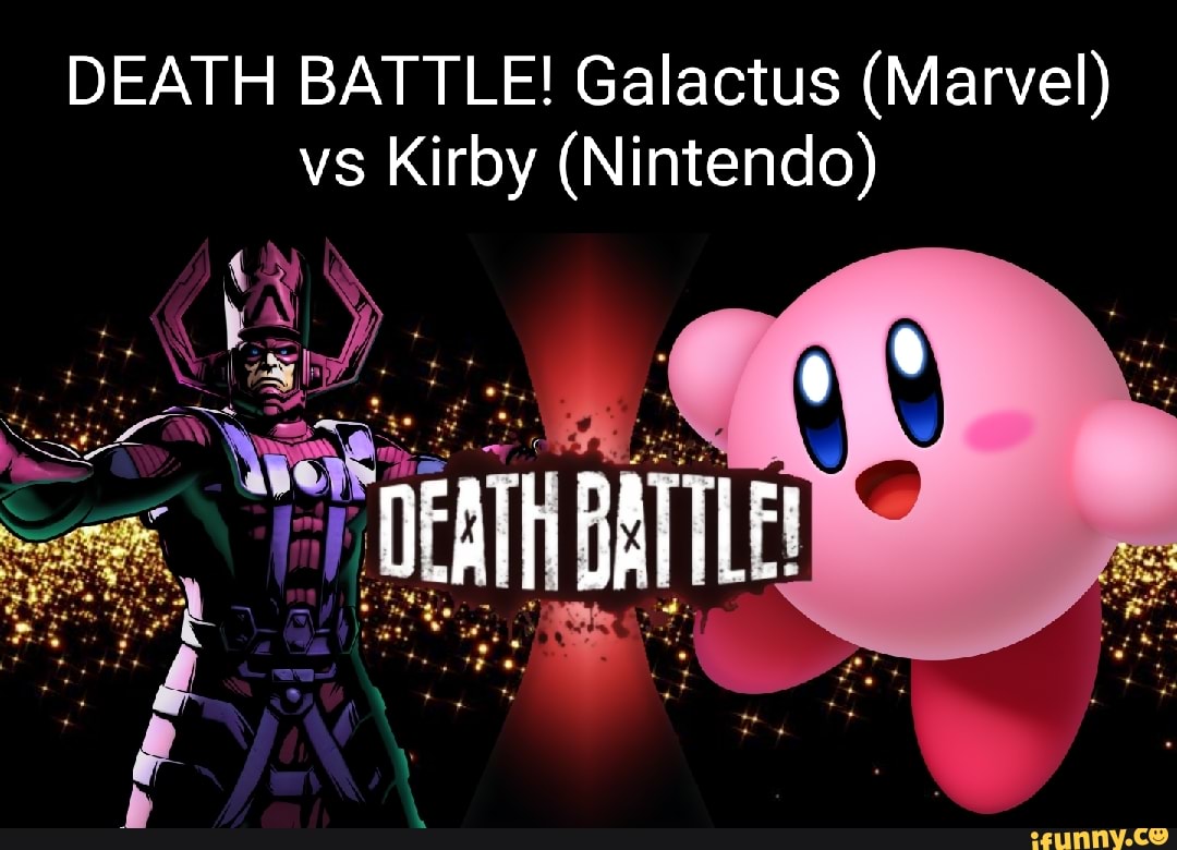 DEATH BATTLE! Galactus (Marvel) vs Kirby (Nintendo) - iFunny