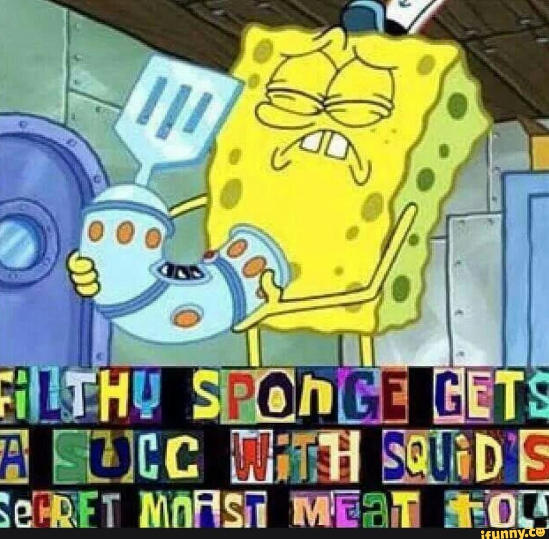 Squidbob Memes. Best Collection Of Funny Squidbob Pictures On Ifunny