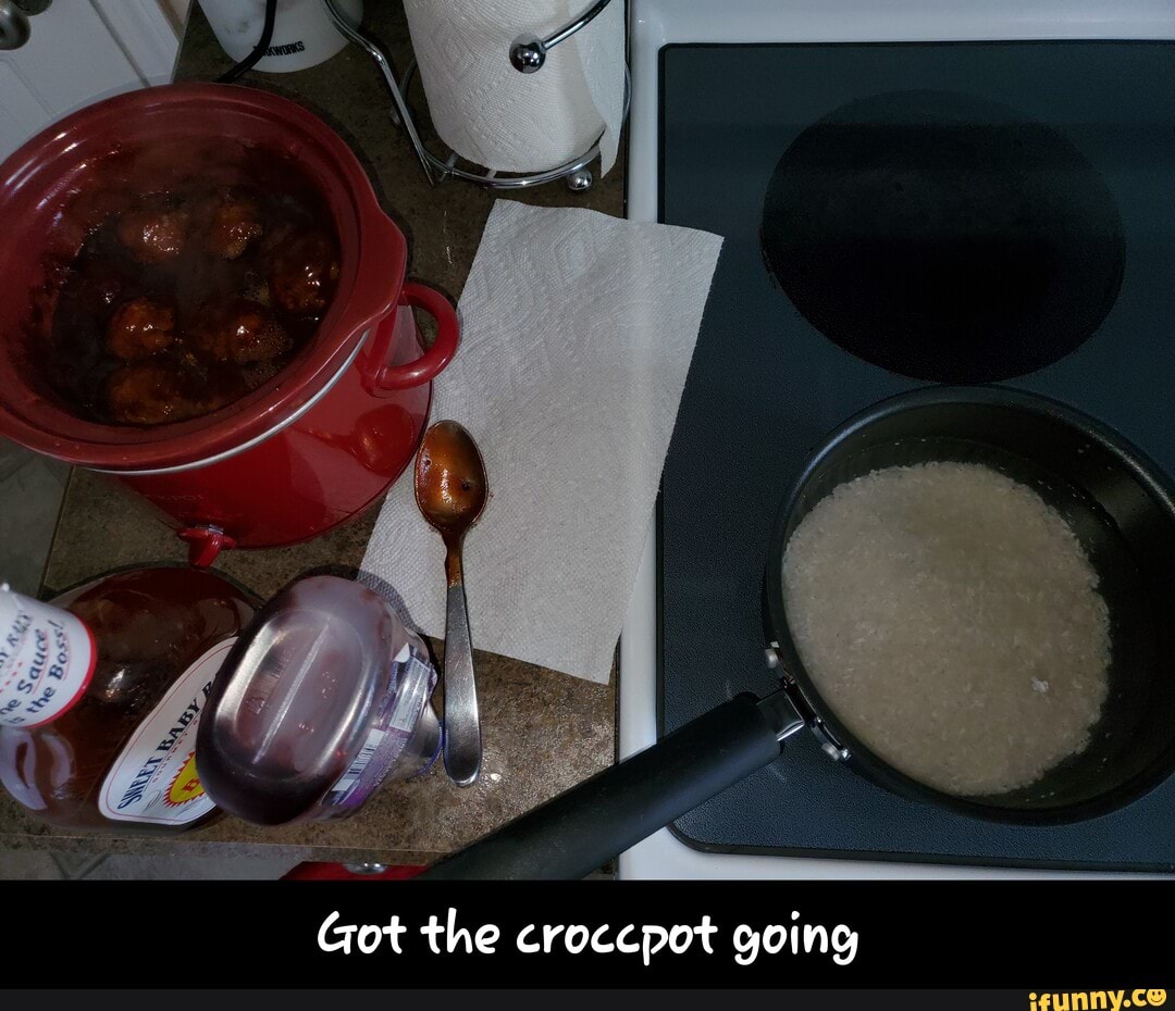 E
Got the croccpot going - Got the croccpot going