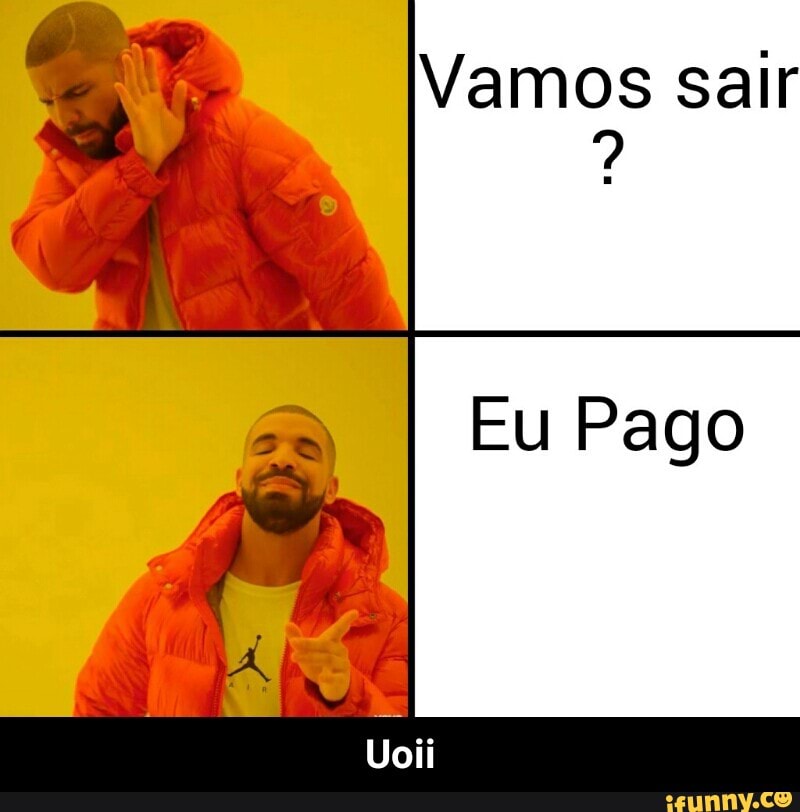 Vamos sair - Uoii