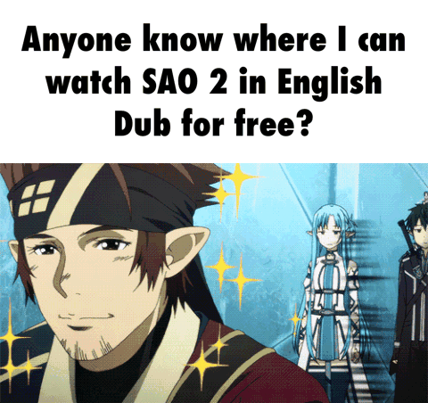 Anyone know where I cun watch SAO 2 in English Dub for free? - )
