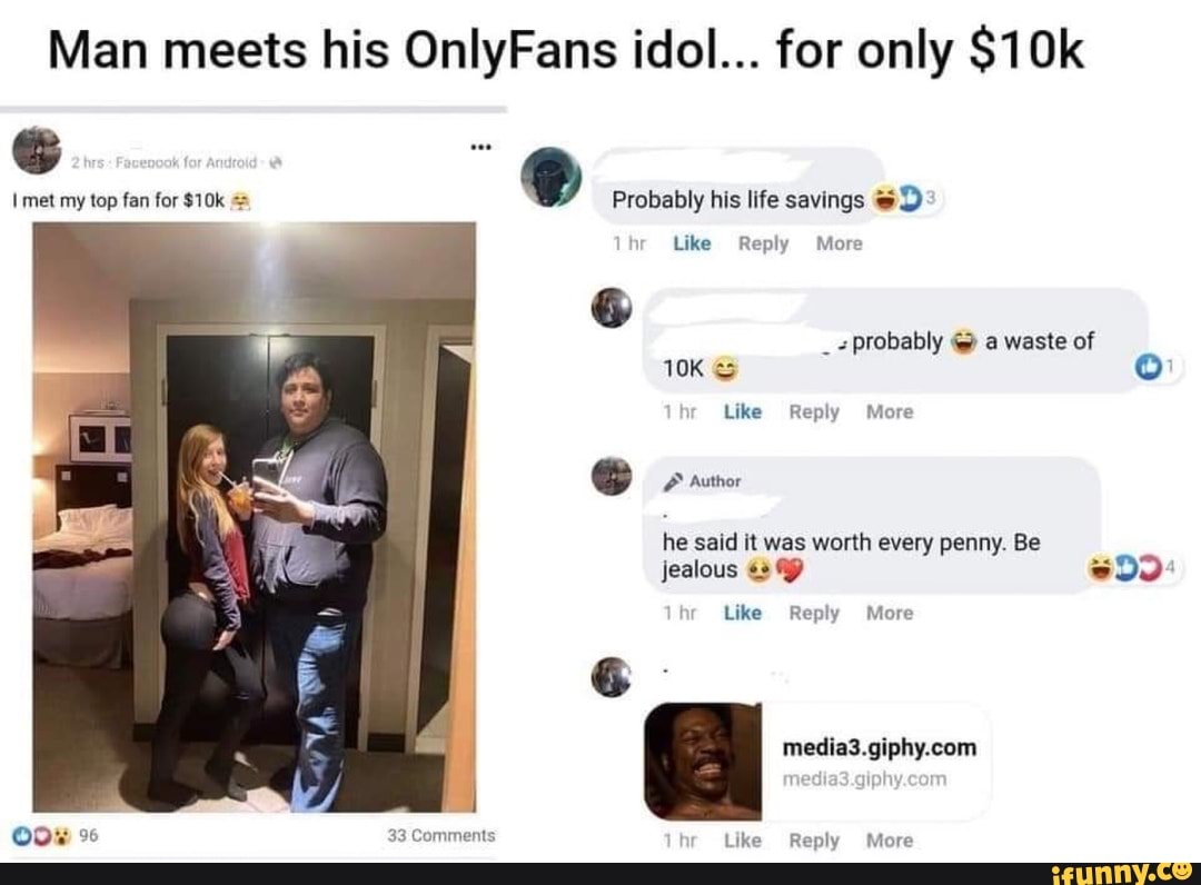 Man pays 10k to meet only fans