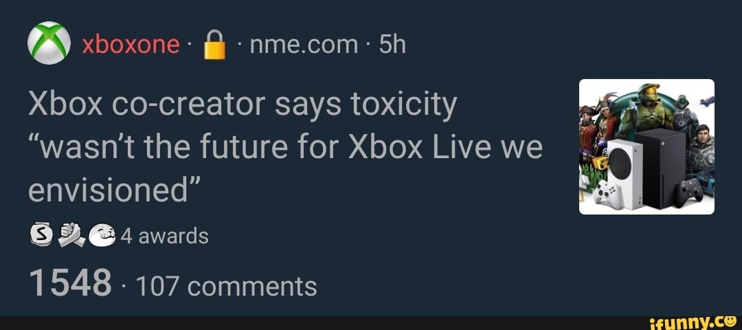 Xbox Co Creator Says Toxicity Wasnt The Future For Xbox Live We Envisioned Awards 1548 107 1770