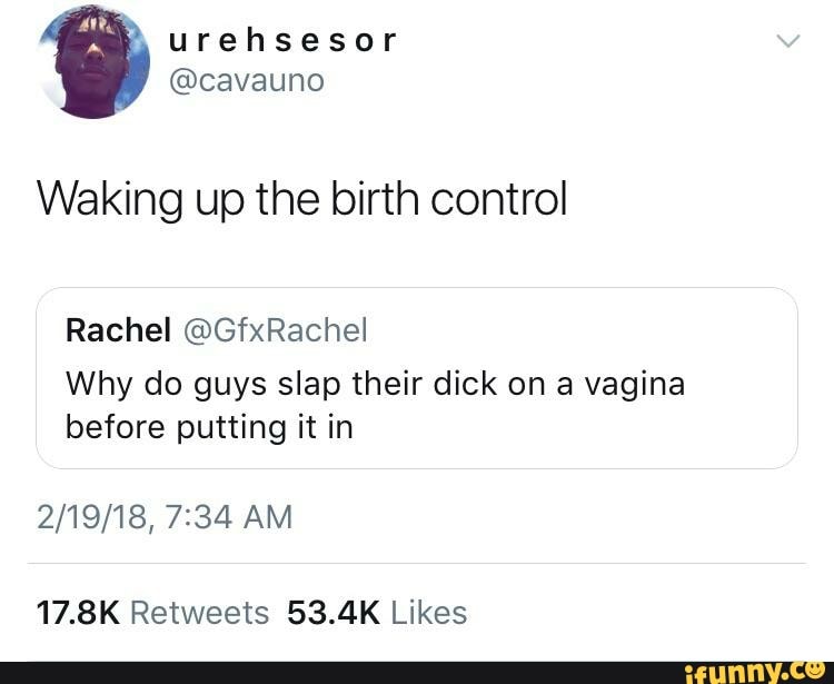 Urehsesor cavauno Waking up the birth control Rachel GfxRachel Why do