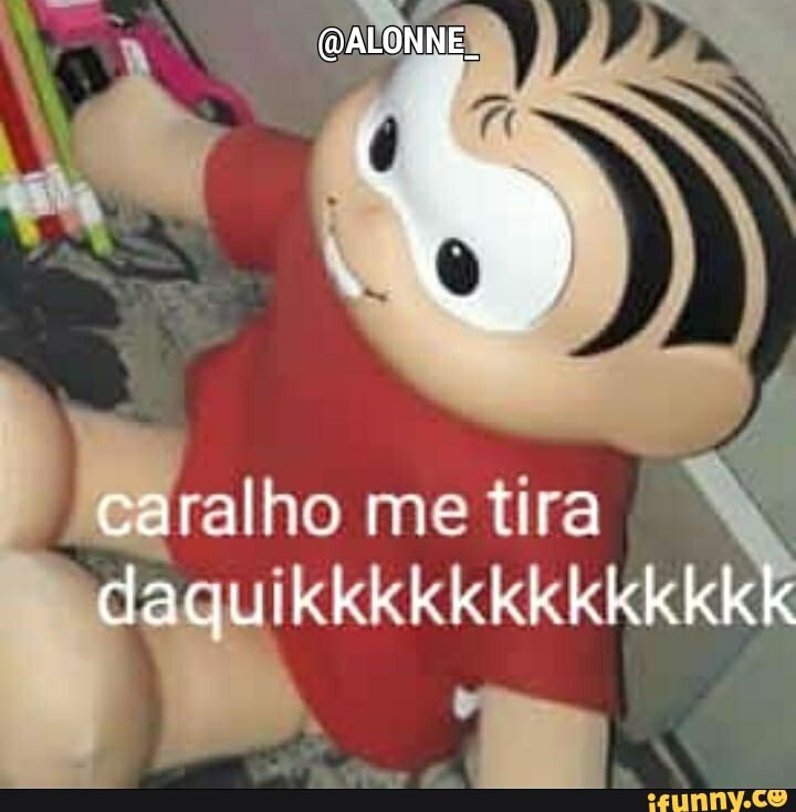 ER,
ralho me tira
ikkkkkkkkkkkk