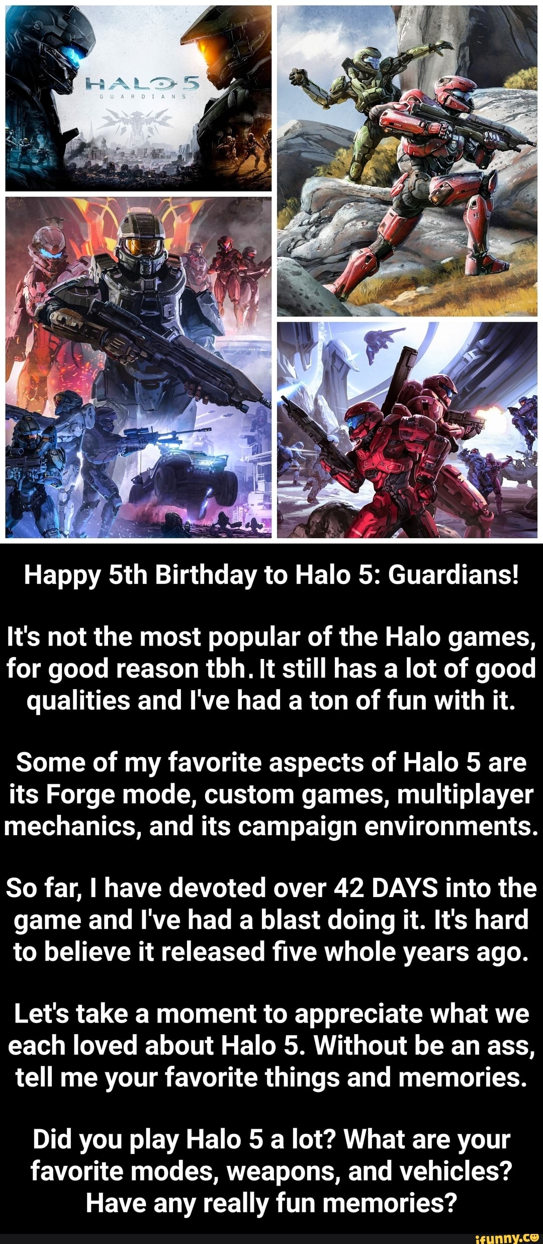 SS = Happy Sth Birthday to Halo 5: Guardians! It's not the most popular ...